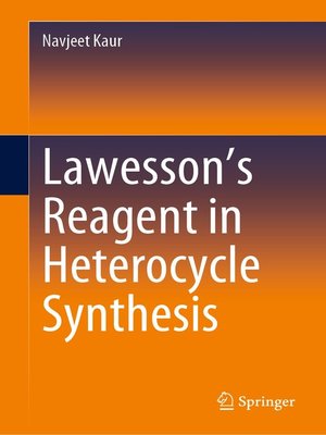 cover image of Lawesson's Reagent in Heterocycle Synthesis